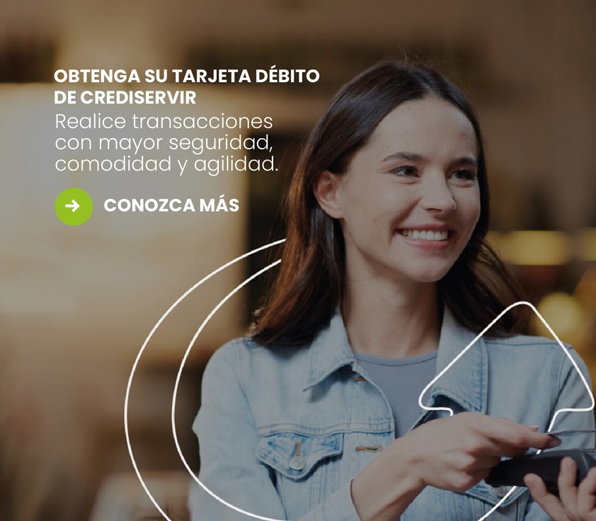 Tarjeta débito Crediservir